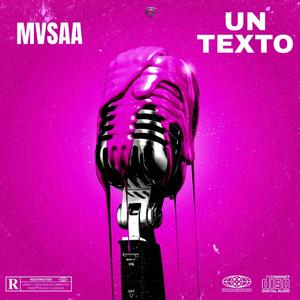 Un Texto (feat. YOVNGFELO )