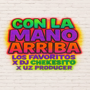 CON LA MANO ARRIBA (Explicit)