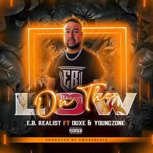 On The Low (feat. Young zone & Duxe) (Explicit)