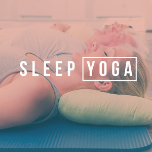 Sleep Yoga