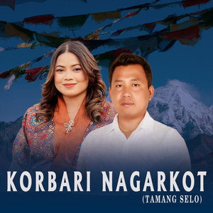 Korbari Nagarkot (Tamang Selo)