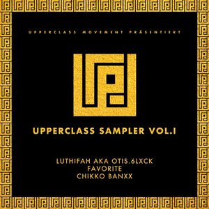 Upperclass Sampler, Vol. I