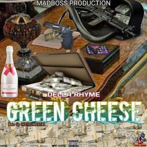 Green Cheese (Explicit)