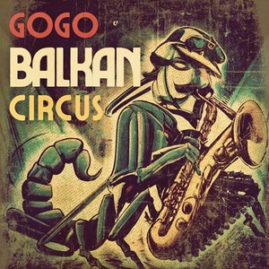 Gogo Balkan Circus (feat. Gogoclap)