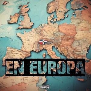 EN EUROPA (Explicit)