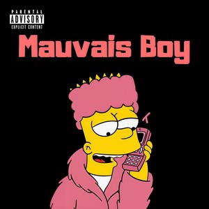 Mauvais boy (Explicit)