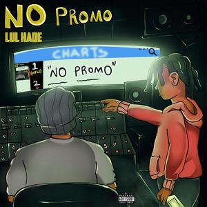 No Promo (feat. LA Mike) [Explicit]