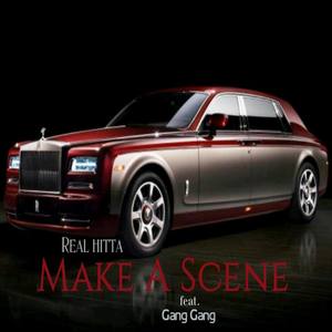 Make a Scene (feat. Gang Gang)