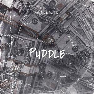 Puddle (Explicit)