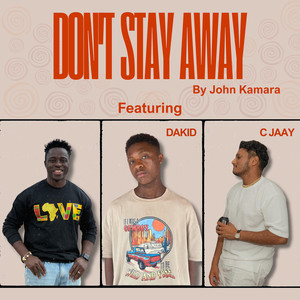 Don’t Stay Away