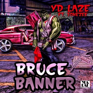 Bruce Banner (feat. Jonezee) (Explicit)