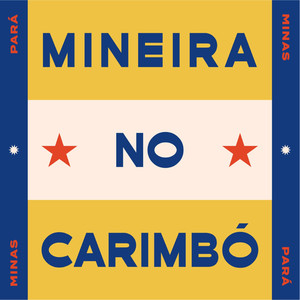 Mineira No Carimbó