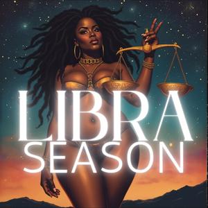 Libra Season (Explicit)