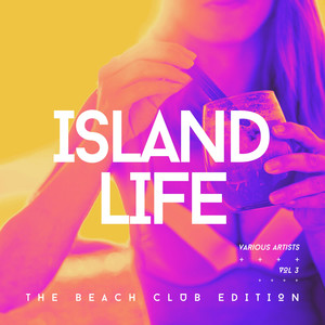 Island Life (The Beach Club Edition) , Vol. 3