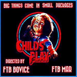 Child's Play (feat. FTB Mar) [Explicit]