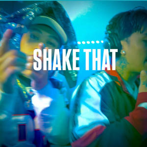 SHAKE THAT (feat. Emesowex) (Explicit)