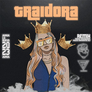 Traidora (Remix)