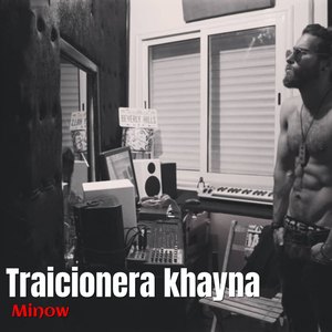 Traicionera Khayna (Explicit)
