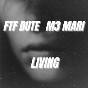 Living (feat. M3 Mari) (Explicit)