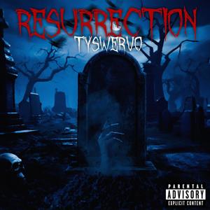 Resurrection (Explicit)