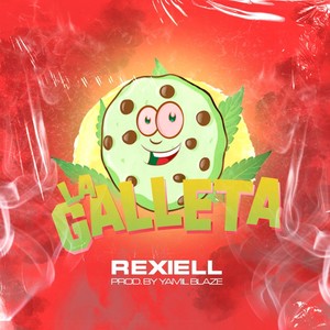 La Galleta (Explicit)