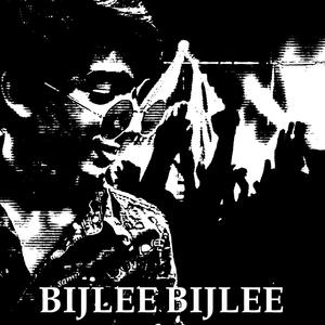 BIJLEE BIJLEE