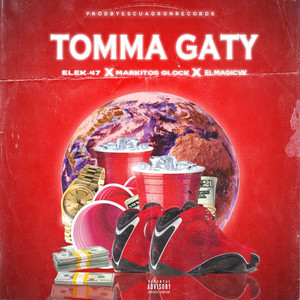 Tomma Gaty (Explicit)