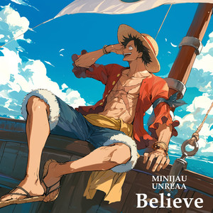 Believe (From "One Piece")