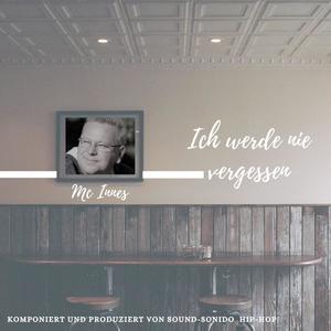 Ich werde nie vergessen