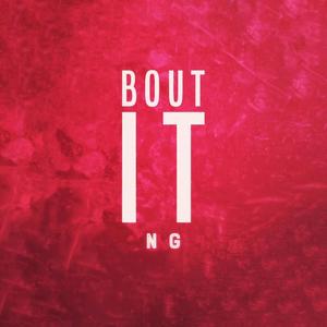 Bout It (Explicit)