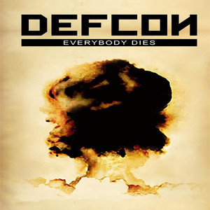 DEFCON - Fear - Madness - Loss  Soundtrack