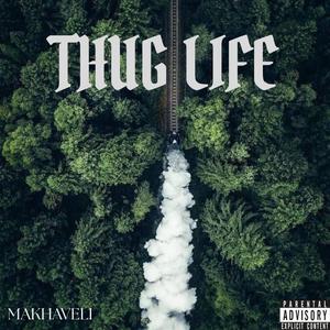 Thug Life (Explicit)