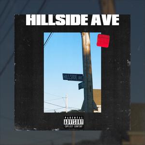 Hillside Ave (Explicit)