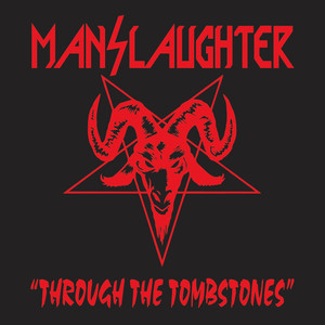 Through the Tombstones (Explicit)