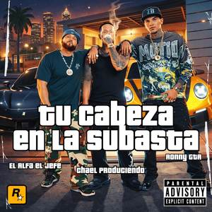 TU CABEZA EN LA SUBASTA (Explicit)