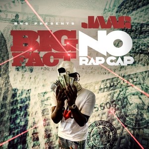 Big Fact / No Rap Cap (Explicit)