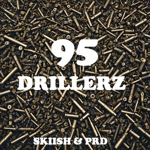95 Drillerz (Explicit)