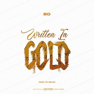 Written In Gold (Explicit)