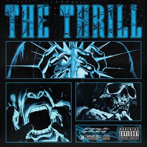 The Thrill (Explicit)