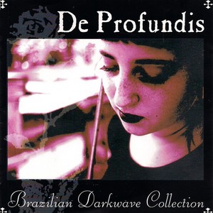 De Profundis (Brazilian Darkwave Collection)