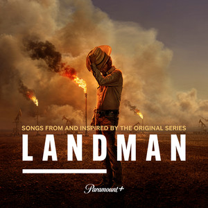 Touch And Go (Songs From and Inspired by the Paramount+ Original Series Landman|Volume II)