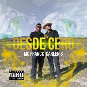 Desde Cero (feat. MC Frank) (Explicit)