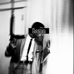 BAMN (Explicit)