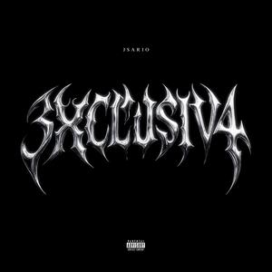 EXCLUSIVA (Explicit)