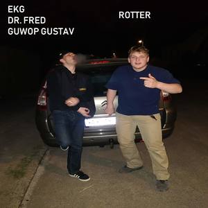 Rotter (feat. EKG & Dr. Fred) [Explicit]