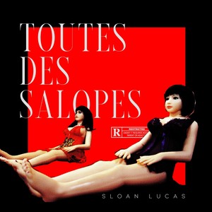 Toutes des salopes (Explicit)