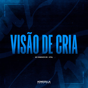 Visão De Cria (Explicit)