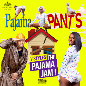 Pajama Pants the Pajama Jam! (Explicit)