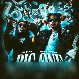 Big One (feat. Lil Quill) [Explicit]