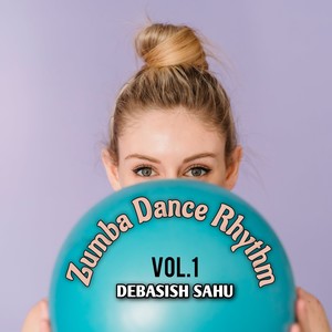 Zumba Dance Rhythm, Vol. 1